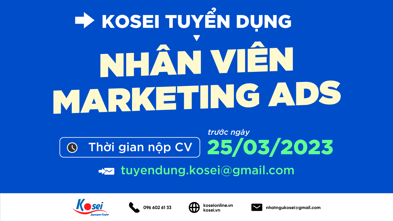 https://kosei.vn/cong-ty-cp-kosei-viet-nam-tuyen-dung-nhan-vien-marketing-ads-n3347.html